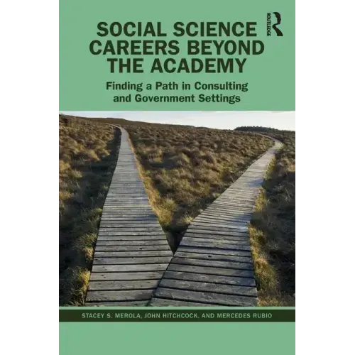Social Science Careers Beyond the Academy: Finding a Path in Consulting and Government Settings