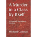A Murder in a Class by Itself: A Kendrick Matsumoto Mystery