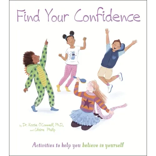 Find Your Confidence: Activities to Help You Believe in Yourself