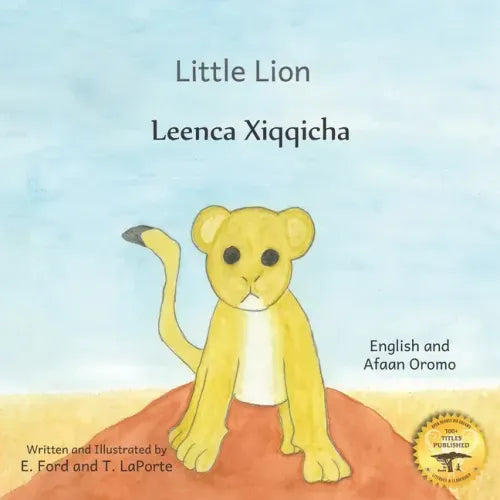 Little Lion: Where's My Mama in Afaan Oromo and English