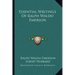 Essential Writings of Ralph Waldo Emerson