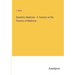 Domestic Medicine - A Treatise on the Practice of Medicine