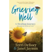 Grieving Well: A Healing Journey Through the Season of Grief