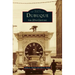 Dubuque: The 20th Century