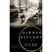 Hidden History of Utah
