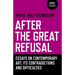 After the Great Refusal