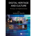 Digital Heritage and Culture: Strategy and Implementation