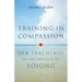 Training in Compassion: Zen Teachings on the Practice of Lojong