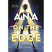 Ana on the Edge