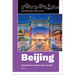 Beijing: Geography, History, and Culture