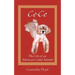 Ce-Ce: The Life of an American Cocker Spaniel