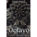 The Octavo: A Sorcerer-Scientist's Grimoire
