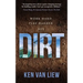 Dirt: Work Hard, Play Harder