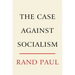 The Case Against Socialism