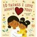 10 Things I Love about You!
