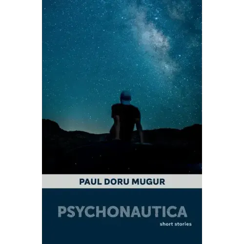 Psychonautica: Short Stories