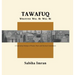 Tawafuq Whatever Will Be, Will Be