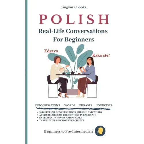 Polish: Real-Life Conversations for Beginners