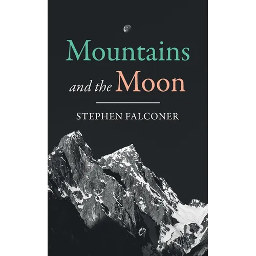 Mountains and the Moon