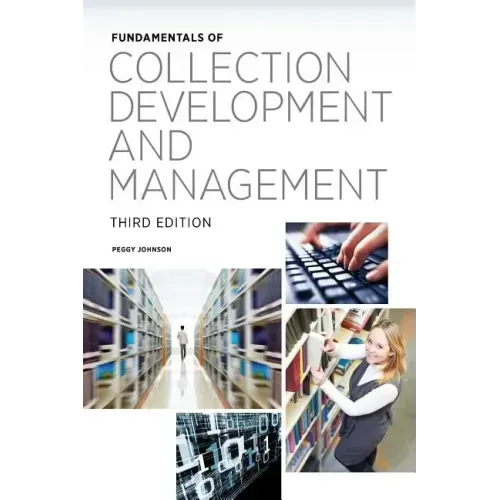Fundamentals of Collection Development and Management