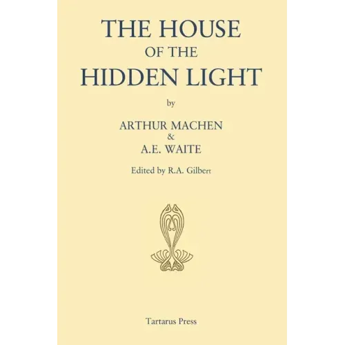 The House of the Hidden Light