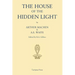 The House of the Hidden Light