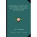 Holiness Triumphant and Other Sermons on Holiness