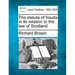 The Statute of Frauds in Its Relation to the Law of Scotland.