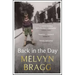 Back in the Day: Melvyn Bragg's Deeply Affecting, First Ever Memoir
