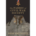 The Fabric of Civil War Society: Uniforms, Badges, and Flags, 1859-1939