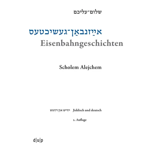 Eisenbahngeschichten: Schriften Eines Handelsreisenden