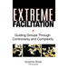 Extreme Facilitation: Guiding Groups Through Controversy and Complexity
