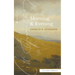 Morning & Evening (Sea Harp Timeless series)