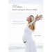 Relax - You're Going to Have a Baby!: Following God in Your Transition to Parenthood