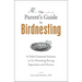 The Parent's Guide to Birdnesting: A Child-Centered Solution to Co-Parenting During Separation and Divorce