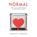 Normal: Life in the Silent Prison of Emotional Abuse
