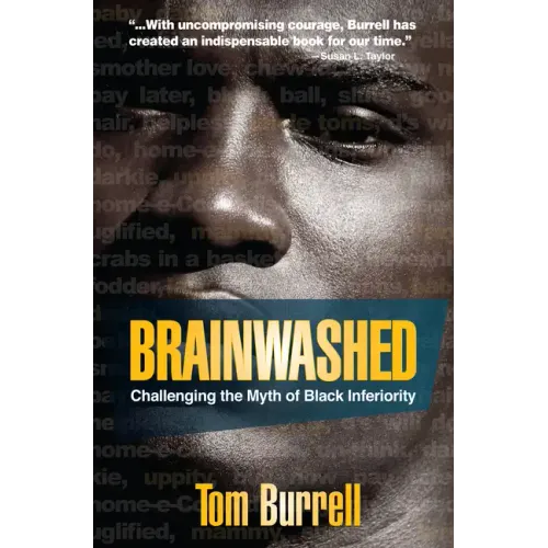 Brainwashed: Challenging the Myth of Black Inferiority