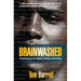 Brainwashed: Challenging the Myth of Black Inferiority