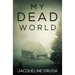 My Dead World