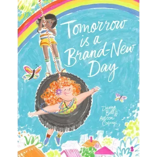 Tomorrow Is a Brand-New Day