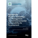 Appropriate Wisdom, Technology, and Management toward Environmental Sustainability for Development