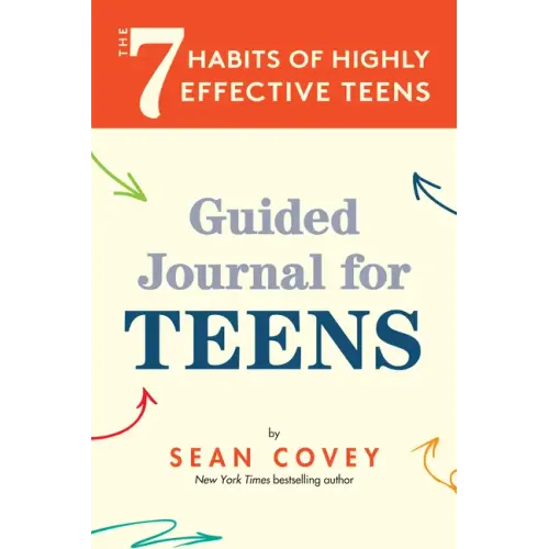 The 7 Habits of Highly Effective Teens: Guided Journal (Ages 12-17)