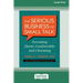 The Serious Business of Small Talk: Becoming Fluent, Comfortable, and Charming [16 Pt Large Print Edition]