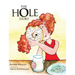The Hole Story
