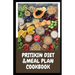 Pritikin Diet & Meal Plan Cookbook: Comprehensive Guide For Weight Control and Healthy Living Following The Pritikin Program. 45 Fresh And Mouth Water
