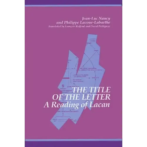 The Title of the Letter: A Reading of Lacan
