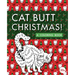 Cat Butt Christmas: A Xmas Coloring Book