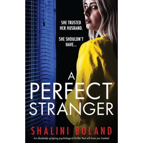 A Perfect Stranger: An absolutely gripping psychological thriller that will have you hooked