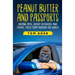 Peanut Butter and Passports: Driving Apes, Skivvy Skydivers and Travel Tales from Around the World