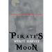 Pirate's Moon: Book Two of the Mick Priest Novels